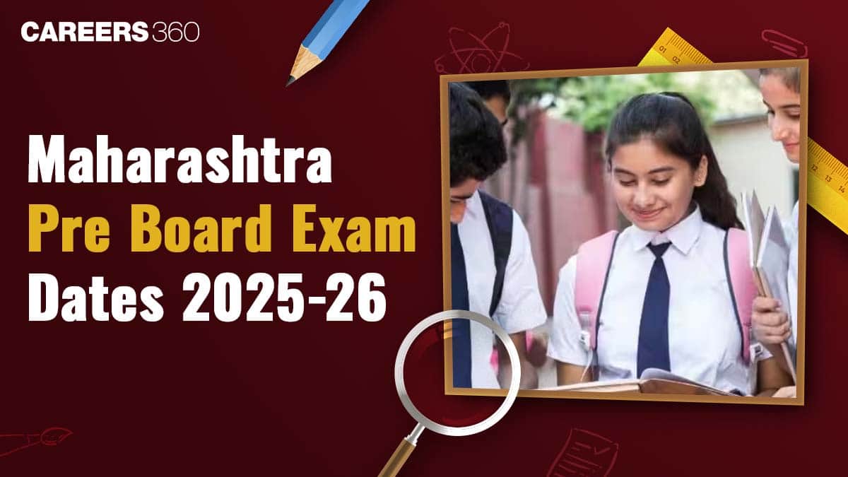 Maharashtra Pre Board Exam Dates 2025-26 - Check 10th 12th Pre Board Time Table
